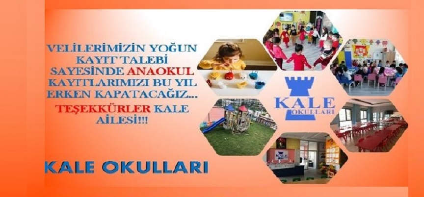 VELİLERİN TERCİHİ KALE ANAOKULLARI DİSİPLİN VE TEDBİRLERDEN TAVİZ VERMİYOR
