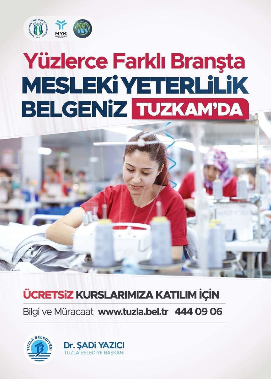 TUZLA’DA YÜZLERCE FARKLI BRANŞTA MESLEKİ YETERLİLİK KURSLARI BAŞLIYOR