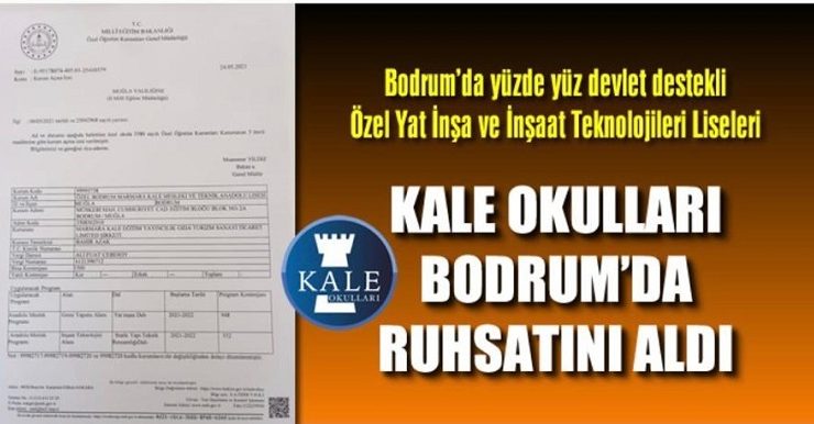 KALE OKULLARI BODRUM’DA RUHSATINI ALDI