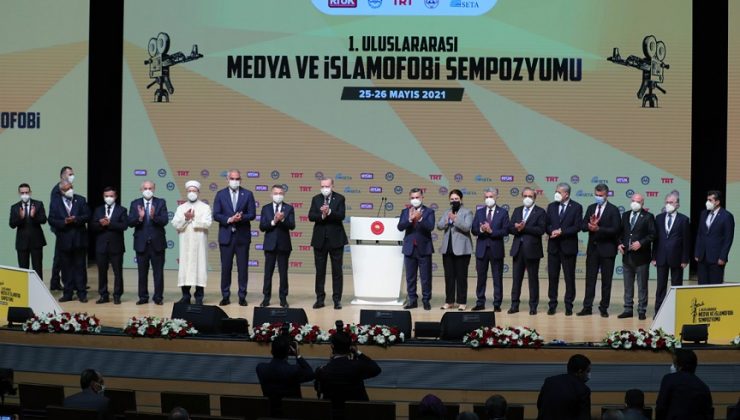 CUMHURBAŞKANI ERDOĞAN: DÜNYANIN PEK ÇOK YERİNDE İSLAM DÜŞMANLIĞI HASTALIĞI TIPKI KANSER HÜCRESİ GİBİ HIZLA YAYILIYOR