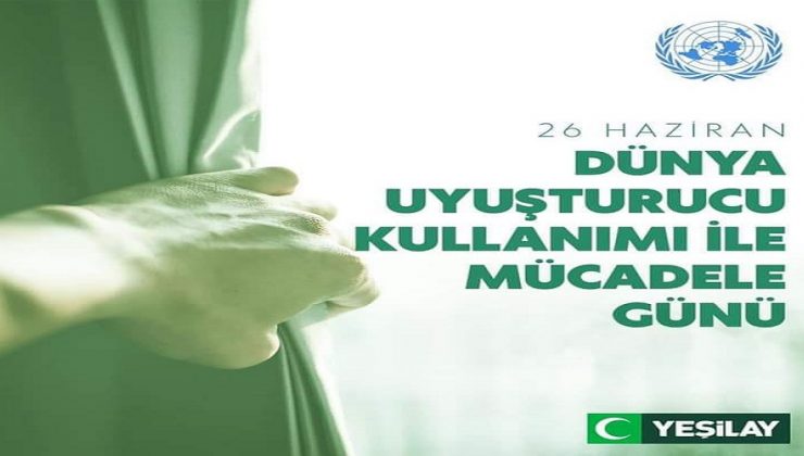 “UYUŞTURUCU İLE TOPYEKÛN MÜCADELE ETMELİYİZ.”