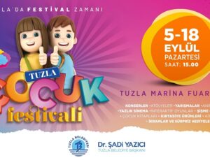 TUZLA ÇOCUK FESTİVALİ BUGÜN BAŞLIYOR