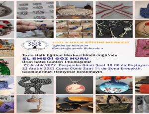 TUZLA’DA “EL EMEĞİ GÖZ NURU” ÜRÜN SATIŞI GÜNLERİ