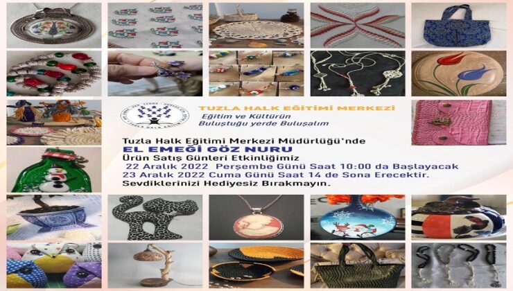 TUZLA’DA “EL EMEĞİ GÖZ NURU” ÜRÜN SATIŞI GÜNLERİ