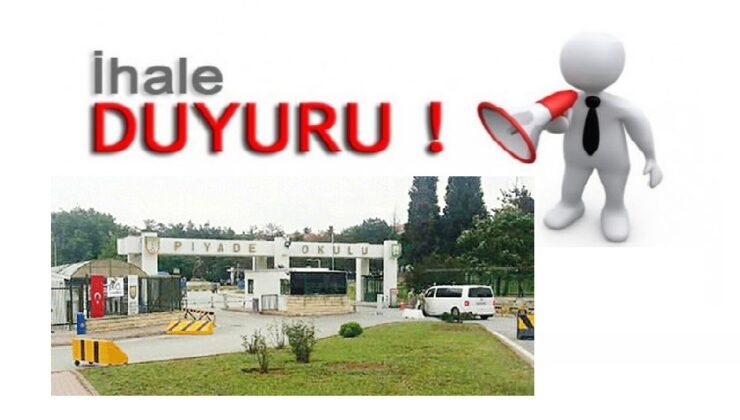 TUZLA PİYADE OKULUNDAN İHALE DUYURUSU