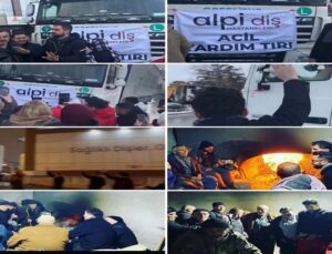 ALPİ DİŞ HASTANELERİ YARDIM TIRLARI BÖLGEYE ULAŞTI