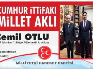 MHP’Lİ ‘CEMİL OTLU’ MİLLETVEKİLİ A.ADAYI OLDU