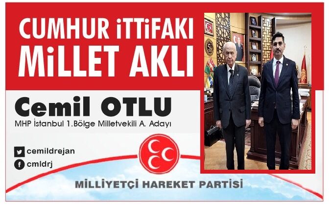 MHP’Lİ ‘CEMİL OTLU’ MİLLETVEKİLİ A.ADAYI OLDU