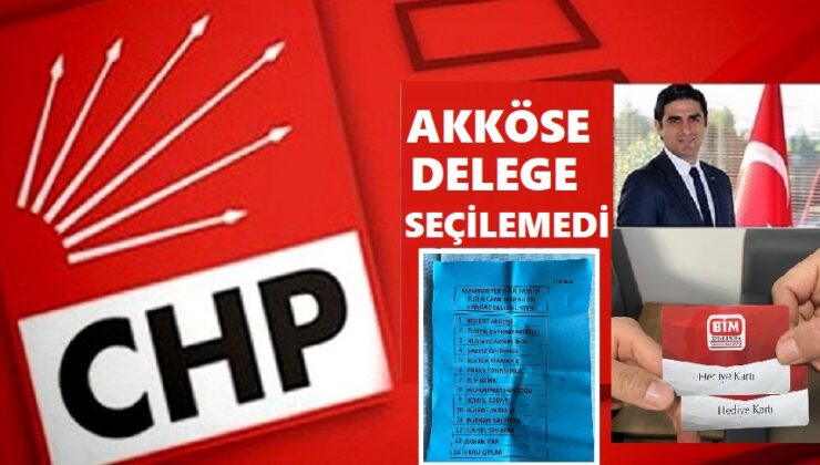 GÖREVDEN ALINAN, DELEGE BİLE SEÇİLEMEYEN AKKÖSE’DEN SON HAMLE