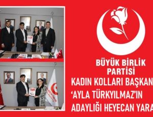 KADIN KOLLARI BAŞKANI ‘AYLA TÜRKYILMAZ’IN ADAYLIĞI HEYECAN YARATTI