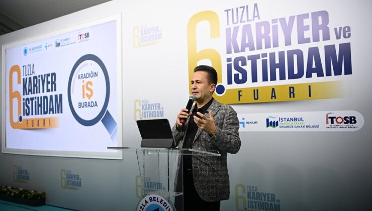 TUZLA BELEDİYE BAŞKANI DR. ŞADİ YAZICI; “TUZLA, İSTANBUL’DA İŞ HAYATININ KALBİNİN ATTIĞI BİR NOKTADIR”