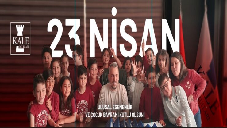 23 NİSAN ULUSAL EGEMENLİK VE ÇOCUK BAYRAMI KUTLU OLSUN!