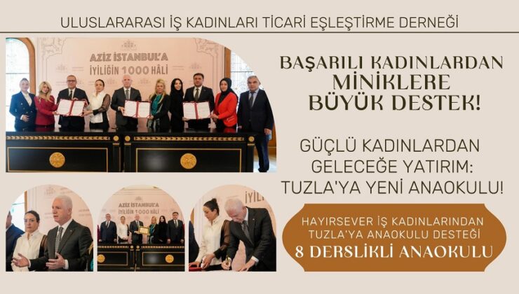 BAŞARILI KADINLARDAN MİNİKLERE BÜYÜK DESTEK!