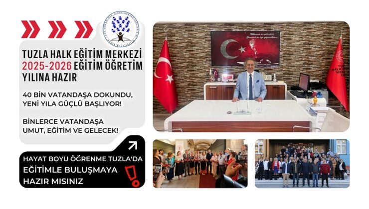 TUZLA HALK EĞİTİM MERKEZİ 2025-2026 EĞİTİM-ÖĞRETİM YILINA HAZIR