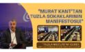 “Murat Kant’tan Tuzla Sokaklarının Manifestosu!”