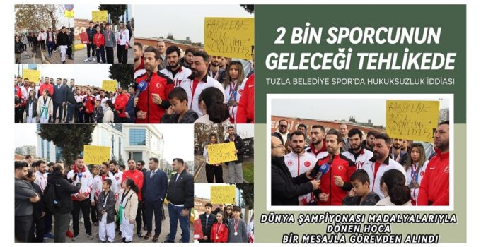 TUZLA BELEDİYESİ’NDE SKANDAL İDDİA: ANTRENÖRLER GEREKÇESİZ ŞEKİLDE İŞTEN ÇIKARILDI