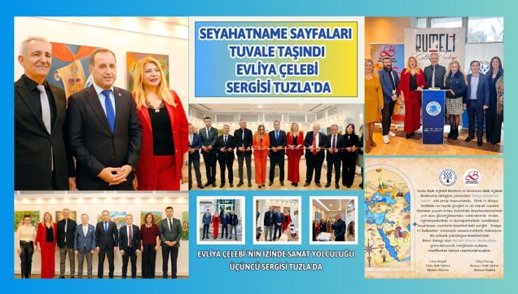 SEYAHATNAME SAYFALARI TUVALE TAŞINDI: EVLİYA ÇELEBİ SERGİSİ TUZLA’DA