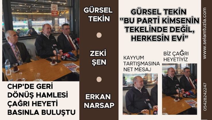 CHP’DE “GERİ DÖNÜŞ” HAMLESİ: İSTANBUL ÇAĞRI HEYETİ BASINLA BULUŞTU