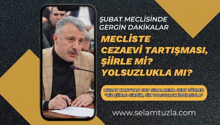 MECLİSTE CEZAEVİ TARTIŞMASI: ŞİİRLE Mİ, YOLSUZLUKLA MI?