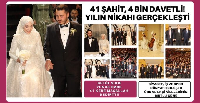 41 ŞAHİT, 4 BİN DAVETLİ! TUZLA’DA YILIN NİKAHI GERÇEKLEŞTİ