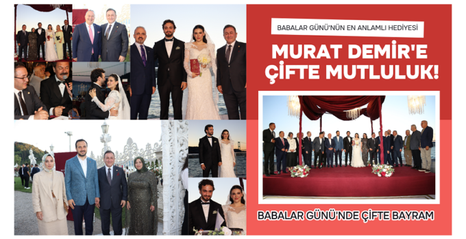 MURAT DEMİR’E ÇİFTE MUTLULUK!