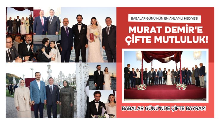 MURAT DEMİR’E ÇİFTE MUTLULUK!