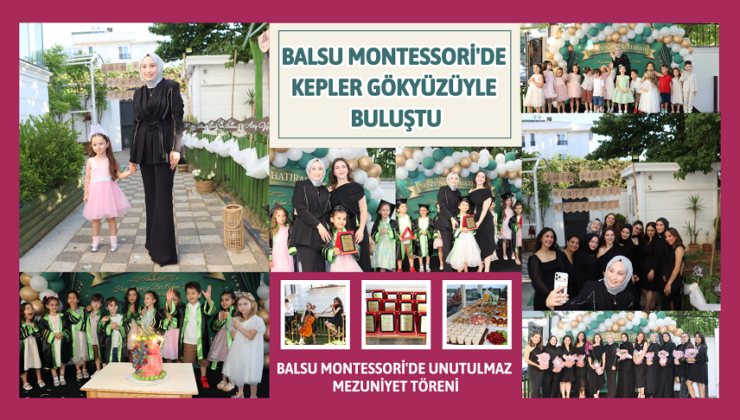 BALSU MONTESSORİ’DE KEPLER GÖKYÜZÜYLE BULUŞTU!