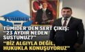 TÜMİDER’DEN SERT ÇIKIŞ: “23 AYDIR NEDEN SUSTUNUZ?”